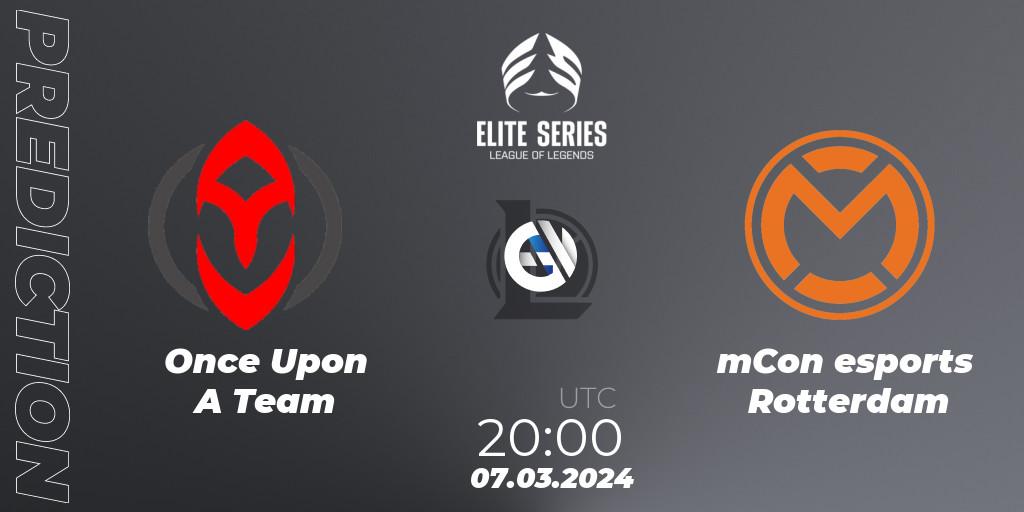 Once Upon A Team - mCon esports Rotterdam: ennuste. 07.03.24, LoL, Elite Series Spring 2024
