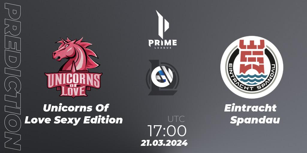Unicorns Of Love Sexy Edition - Eintracht Spandau: ennuste. 21.03.24, LoL, Prime League 2024 Spring 1st Division Playoffs