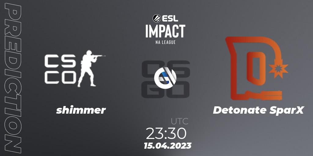 shimmer - Detonate SparX: ennuste. 15.04.2023 at 23:30, Counter-Strike (CS2), ESL Impact League Season 3: North American Division