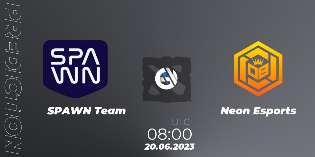 SPAWN Team - Neon Esports: ennuste. 20.06.23, Dota 2, 1XPLORE Asia #1