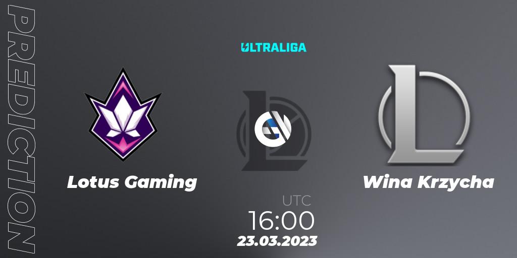 Lotus Gaming - Wina Krzycha: ennuste. 23.03.23, LoL, Ultraliga 2nd Division Season 6