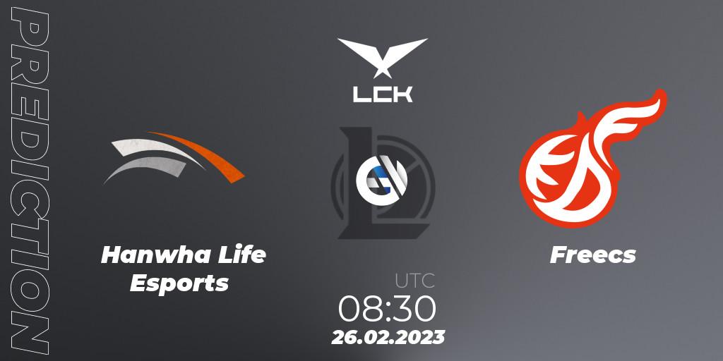 Hanwha Life Esports - Freecs: ennuste. 26.02.23, LoL, LCK Spring 2023 - Group Stage