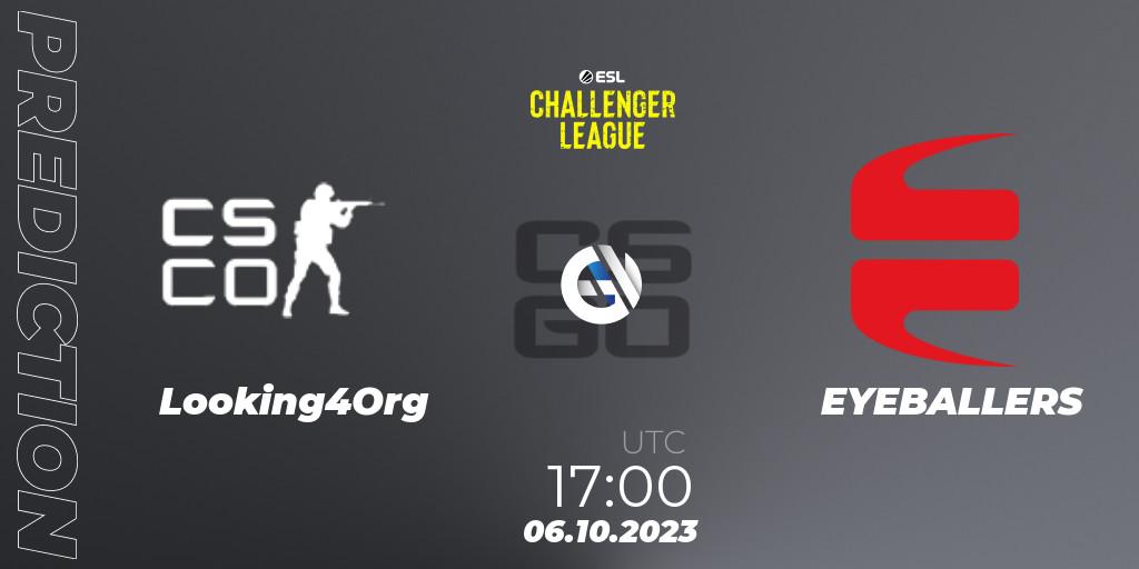 Looking4Org - EYEBALLERS: ennuste. 06.10.2023 at 17:00, Counter-Strike (CS2), ESL Challenger League Season 46: Europe
