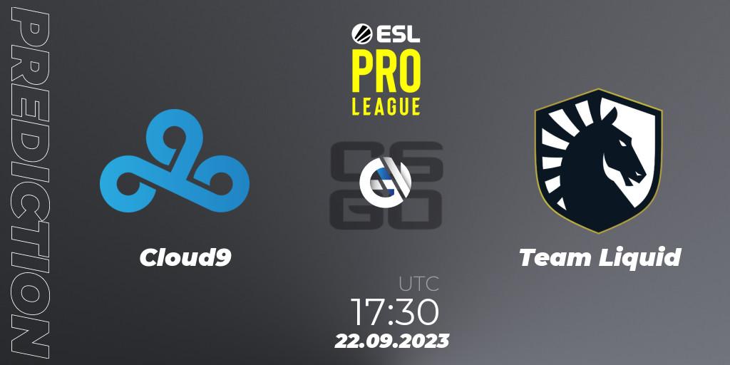 Cloud9 - Team Liquid: ennuste. 22.09.2023 at 17:30, Counter-Strike (CS2), ESL Pro League Season 18