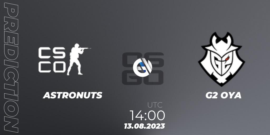 ASTRONUTS - G2 OYA: ennuste. 13.08.2023 at 14:00, Counter-Strike (CS2), ESL Impact Summer 2023 Cash Cup 4 Europe