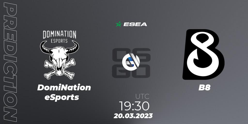 DomiNation eSports - B8: ennuste. 20.03.23, CS2 (CS:GO), ESEA Season 44: Advanced Division - Europe