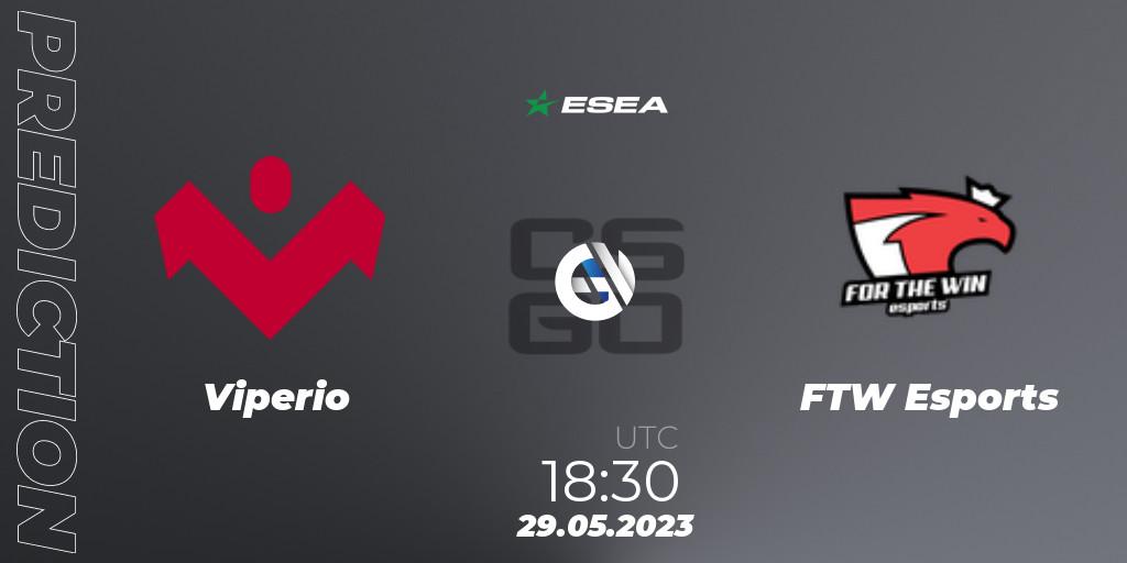 Viperio - FTW Esports: ennuste. 29.05.23, CS2 (CS:GO), ESEA Advanced Season 45 Europe
