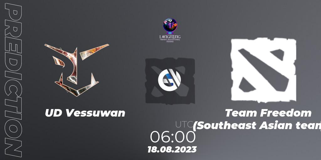 UD Vessuwan - Team Freedom (Southeast Asian team): ennuste. 23.08.23, Dota 2, LingNeng Trendy Invitational