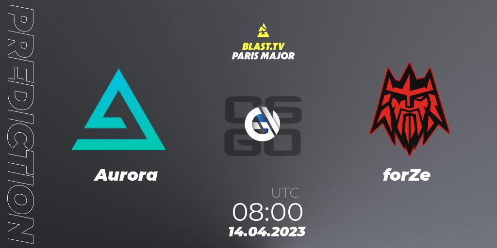 Aurora - forZe: ennuste. 14.04.2023 at 08:00, Counter-Strike (CS2), BLAST.tv Paris Major 2023 Europe RMR B