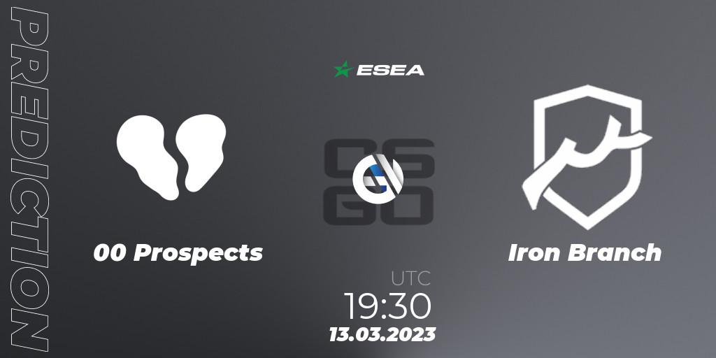 00 Prospects - Iron Branch: ennuste. 13.03.2023 at 18:00, Counter-Strike (CS2), ESEA Season 44: Advanced Division - Europe