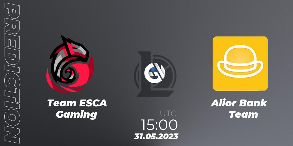 Team ESCA Gaming - Alior Bank Team: ennuste. 30.05.23, LoL, Ultraliga Season 10 2023 Regular Season