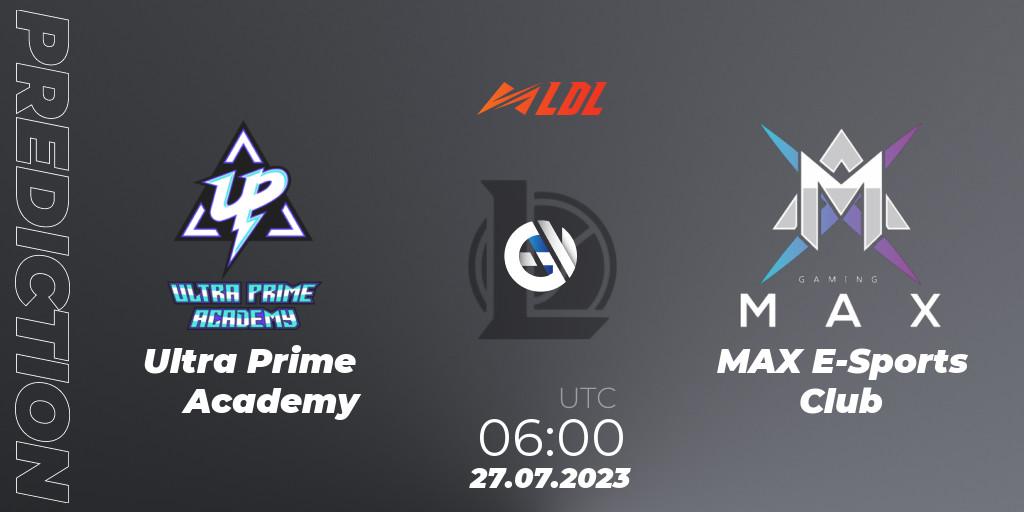 Ultra Prime Academy - MAX E-Sports Club: ennuste. 27.07.2023 at 06:00, LoL, LDL 2023 - Playoffs