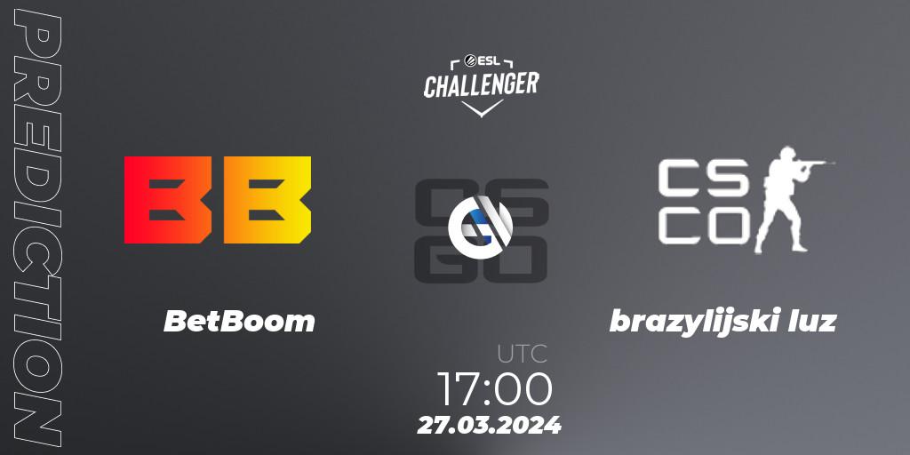 BetBoom - brazylijski luz: ennuste. 27.03.2024 at 17:00, Counter-Strike (CS2), ESL Challenger #57: European Open Qualifier