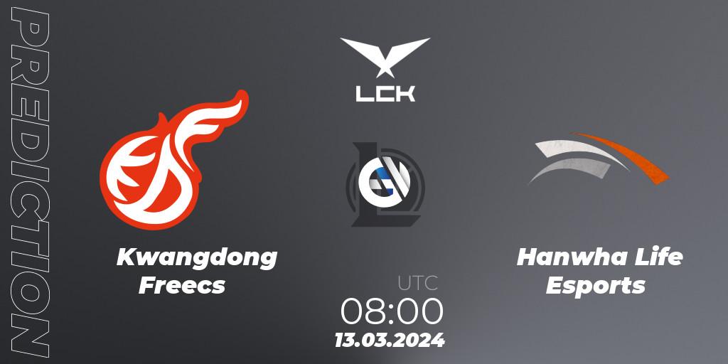 Kwangdong Freecs - Hanwha Life Esports: ennuste. 13.03.24, LoL, LCK Spring 2024 - Group Stage