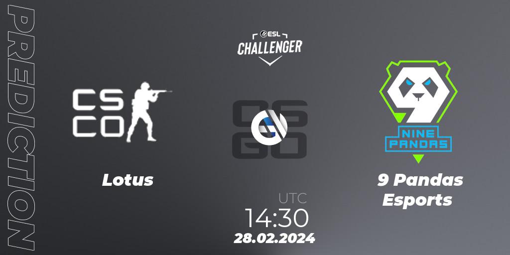 Lotus - 9 Pandas Esports: ennuste. 28.02.2024 at 14:30, Counter-Strike (CS2), ESL Challenger #56: European Closed Qualifier