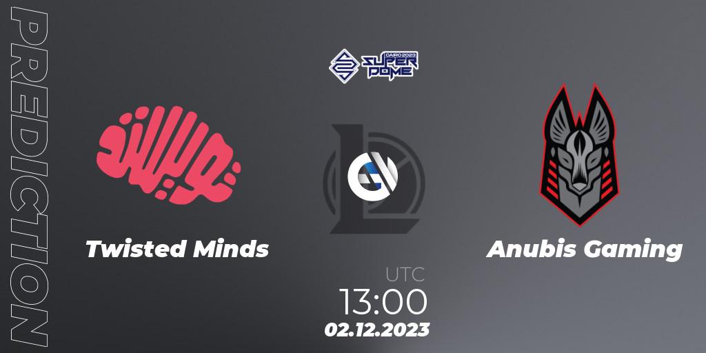 Twisted Minds - Anubis Gaming: ennuste. 02.12.2023 at 13:00, LoL, Superdome 2023 - Egypt