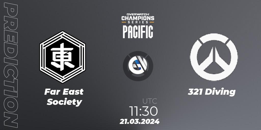 Far East Society - 321 Diving: ennuste. 21.03.24, Overwatch, Overwatch Champions Series 2024 - Stage 1 Pacific
