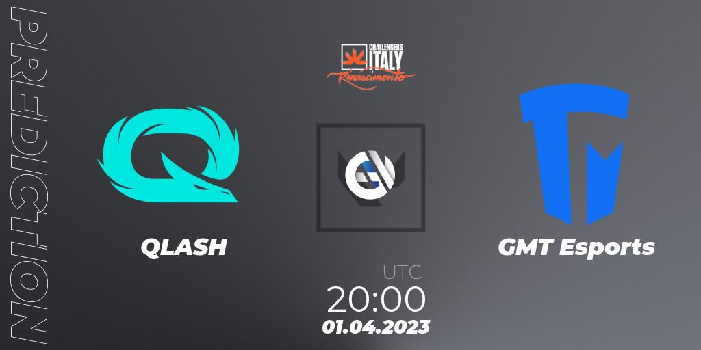 QLASH - GMT Esports: ennuste. 01.04.23, VALORANT, VALORANT Challengers 2023 Italy: Rinascimento Split 2