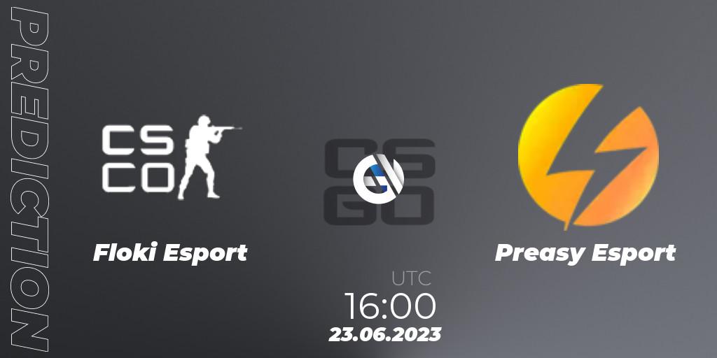 Floki Esport - Preasy Esport: ennuste. 23.06.2023 at 16:00, Counter-Strike (CS2), Preasy Summer Cup 2023