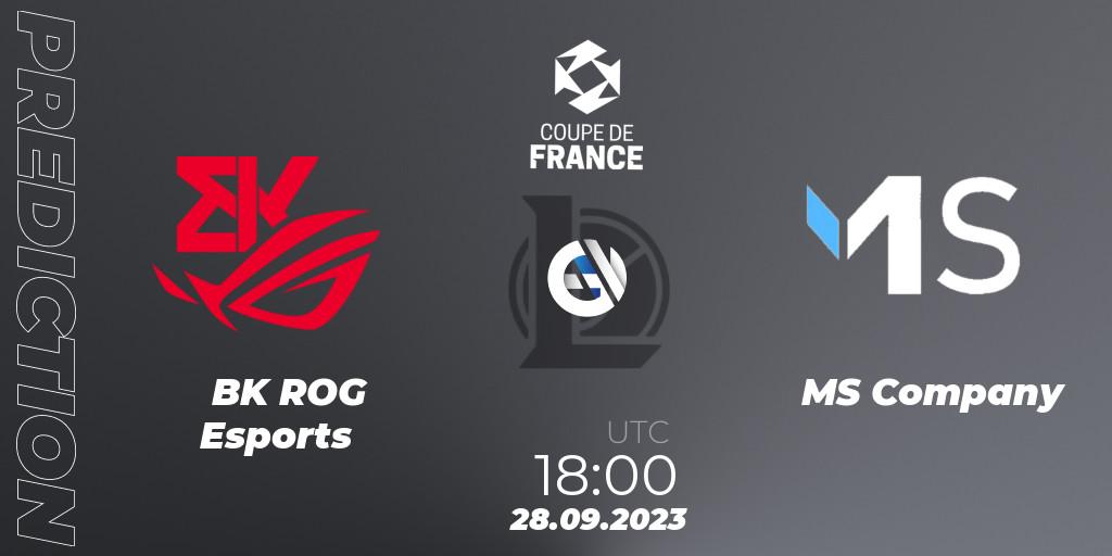 BK ROG Esports - MS Company: ennuste. 28.09.2023 at 18:00, LoL, Coupe de France 2023