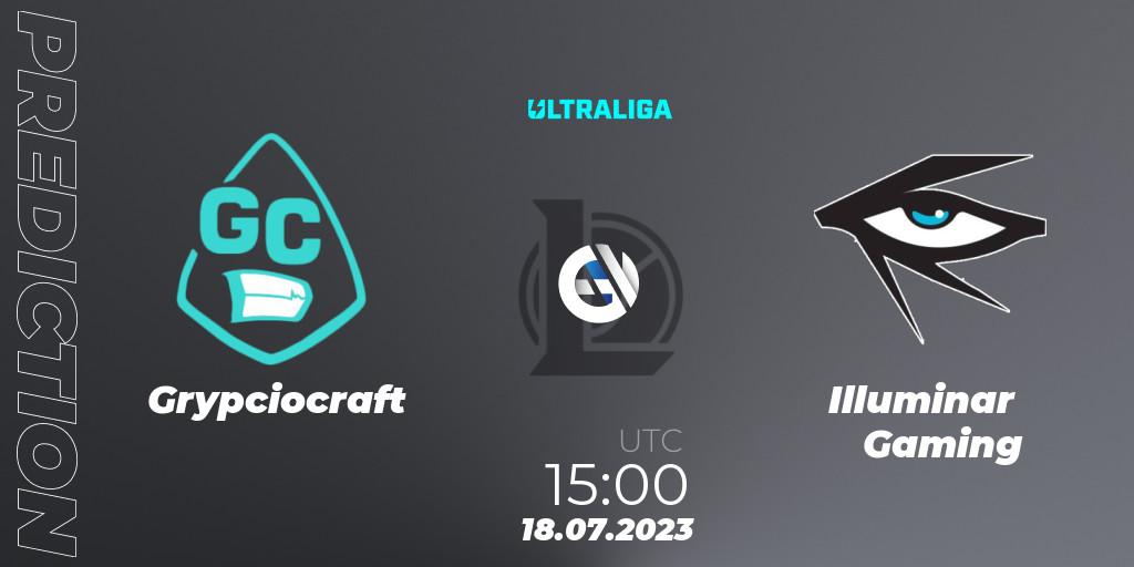 Grypciocraft - Illuminar Gaming: ennuste. 18.07.2023 at 15:00, LoL, Ultraliga Season 10 2023 Regular Season