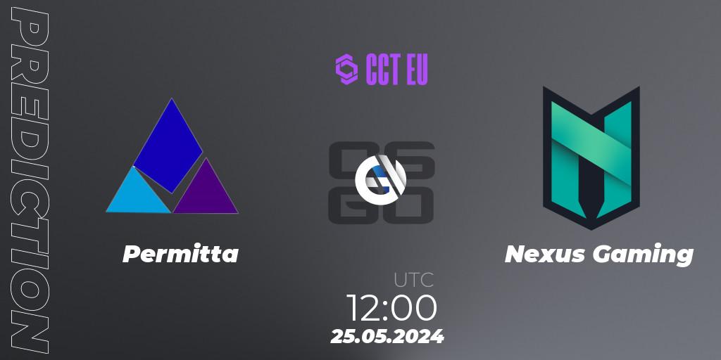Permitta - Nexus Gaming: ennuste. 25.05.2024 at 12:00, Counter-Strike (CS2), CCT Season 2 Europe Series 4