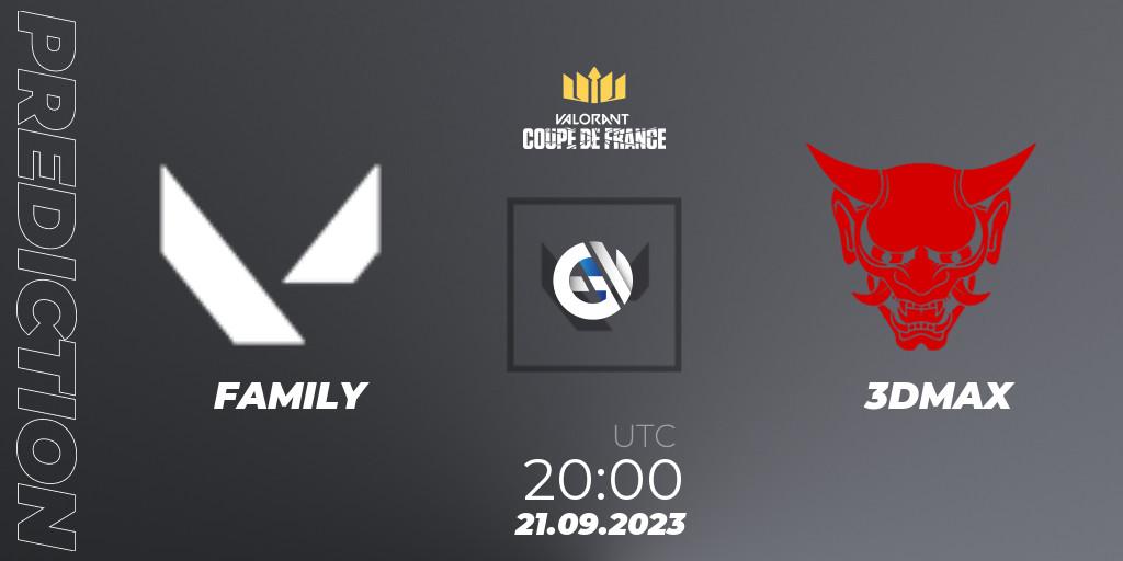 FAMILY - 3DMAX: ennuste. 21.09.23, VALORANT, VCL France: Revolution - Coupe De France 2023