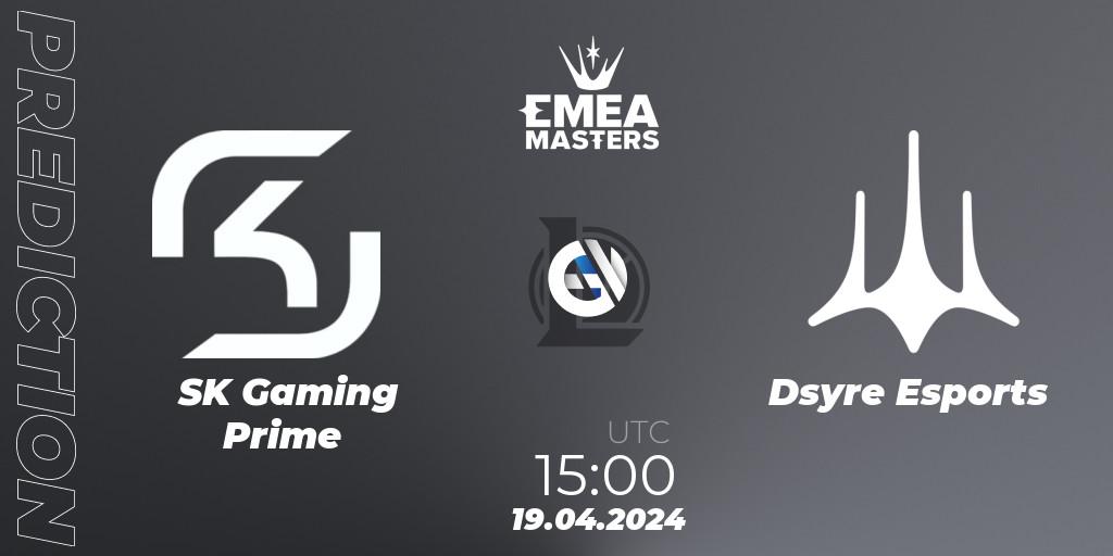 SK Gaming Prime - Dsyre Esports: ennuste. 19.04.24, LoL, EMEA Masters Spring 2024 - Group Stage