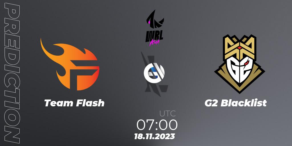 Team Flash - G2 Blacklist: ennuste. 18.11.2023 at 07:00, Wild Rift, WRL Asia 2023 - Season 2 - Regular Season