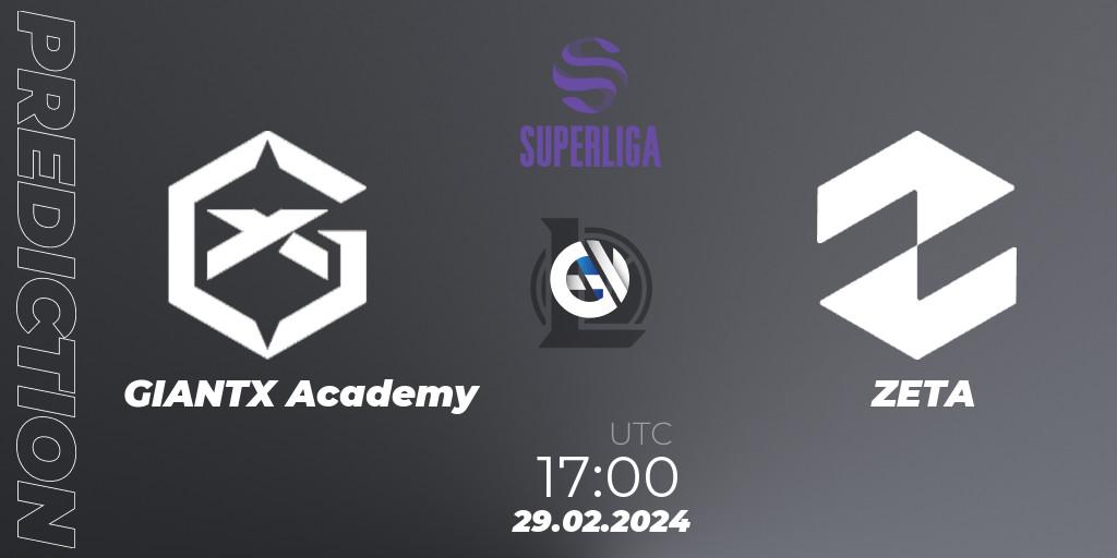 GIANTX Academy - ZETA: ennuste. 29.02.24, LoL, Superliga Spring 2024 - Group Stage