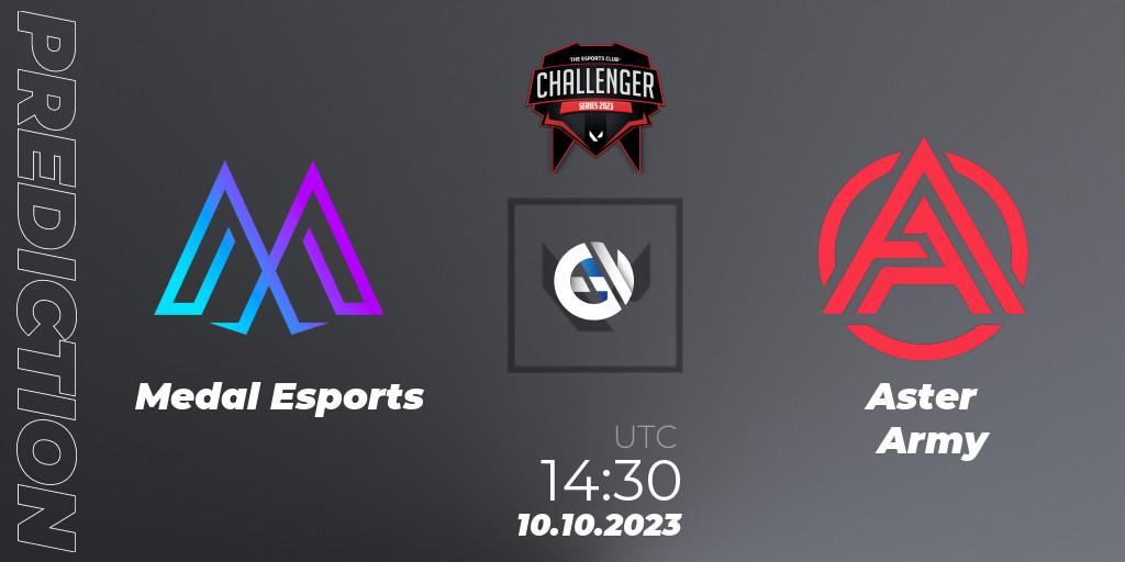 Medal Esports - Aster Army: ennuste. 10.10.2023 at 09:45, VALORANT, TEC Challenger Series 10