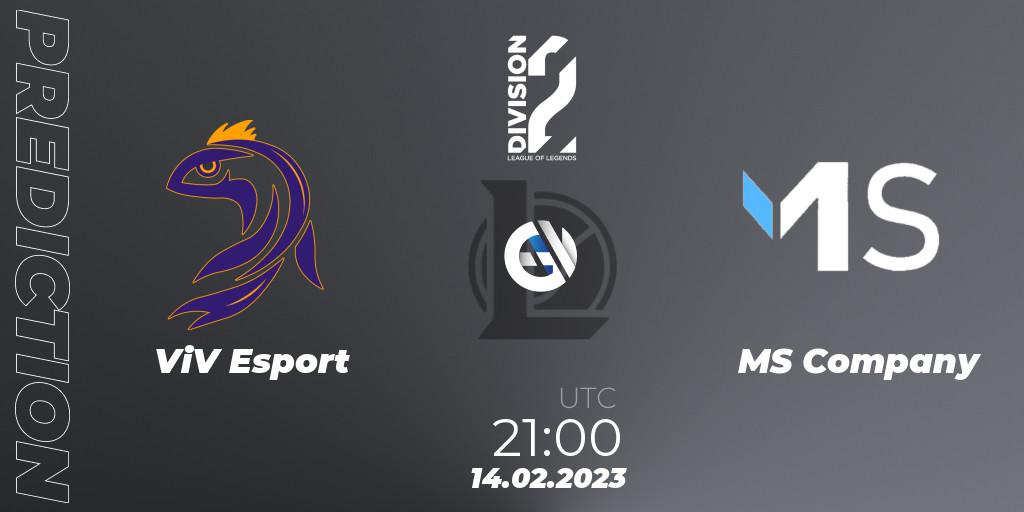 ViV Esport - MS Company: ennuste. 14.02.2023 at 21:00, LoL, LFL Division 2 Spring 2023 - Group Stage