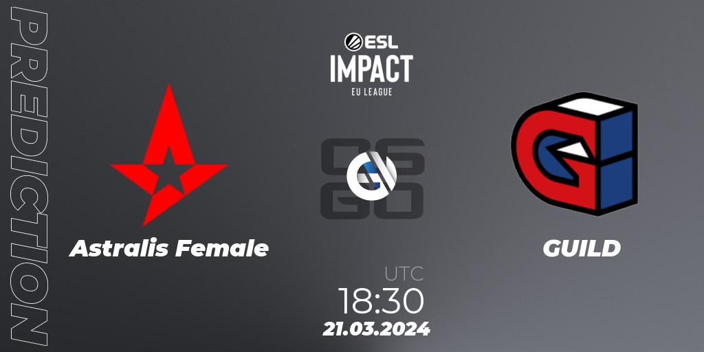 Astralis Female - GUILD: ennuste. 21.03.24, CS2 (CS:GO), ESL Impact League Season 5: Europe