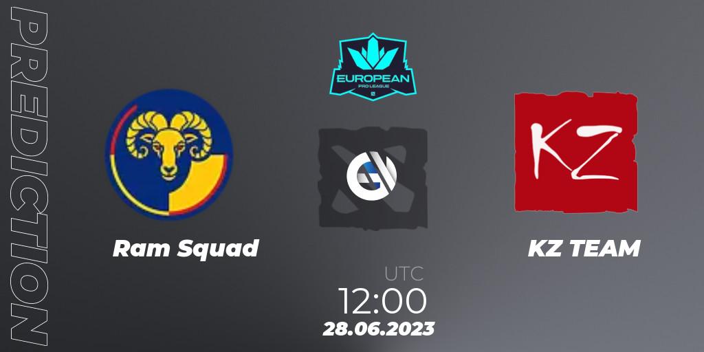 Ram Squad - KZ TEAM: ennuste. 28.06.2023 at 12:00, Dota 2, European Pro League Season 10