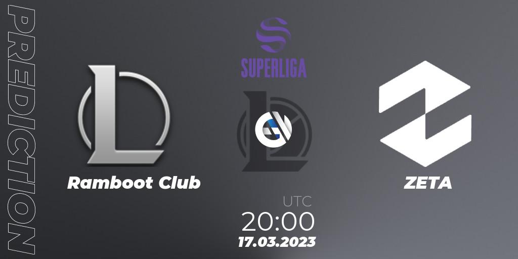 Ramboot Club - ZETA: ennuste. 17.03.2023 at 19:00, LoL, LVP Superliga 2nd Division Spring 2023 - Group Stage