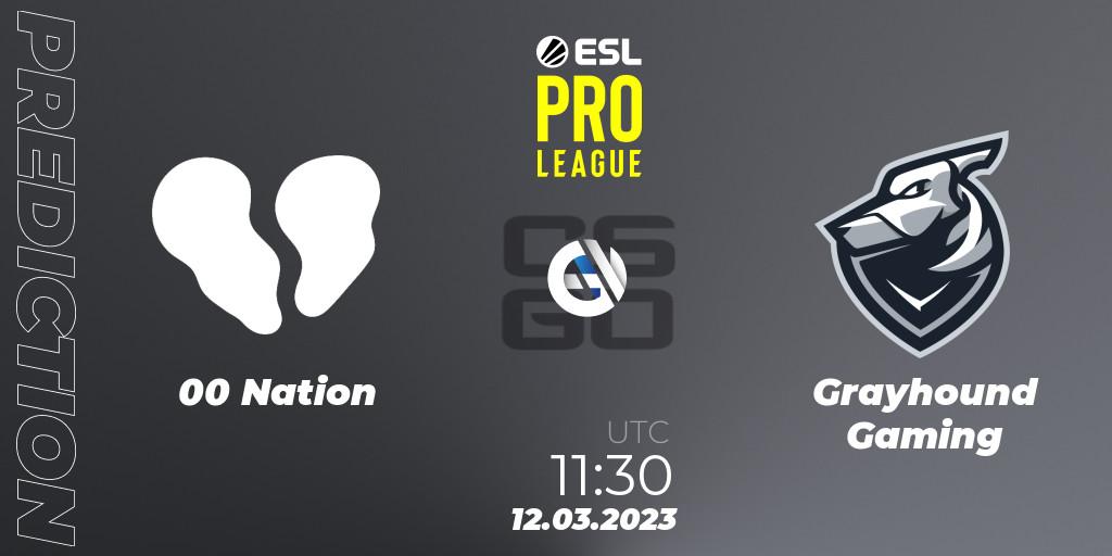 00 Nation - Grayhound Gaming: ennuste. 12.03.23, CS2 (CS:GO), ESL Pro League Season 17