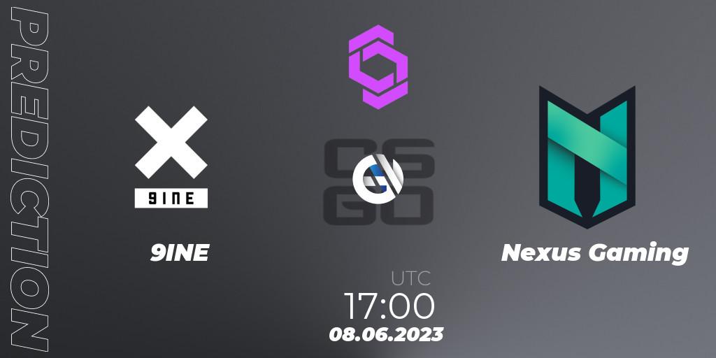 9INE - Nexus Gaming: ennuste. 08.06.2023 at 17:00, Counter-Strike (CS2), CCT West Europe Series 4