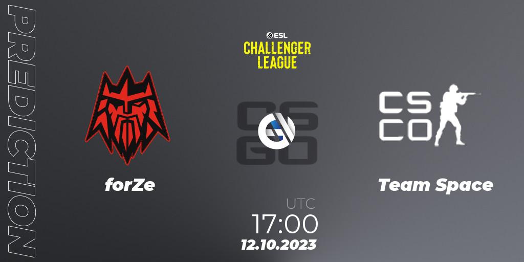 forZe - Team Space: ennuste. 12.10.23, CS2 (CS:GO), ESL Challenger League Season 46: Europe