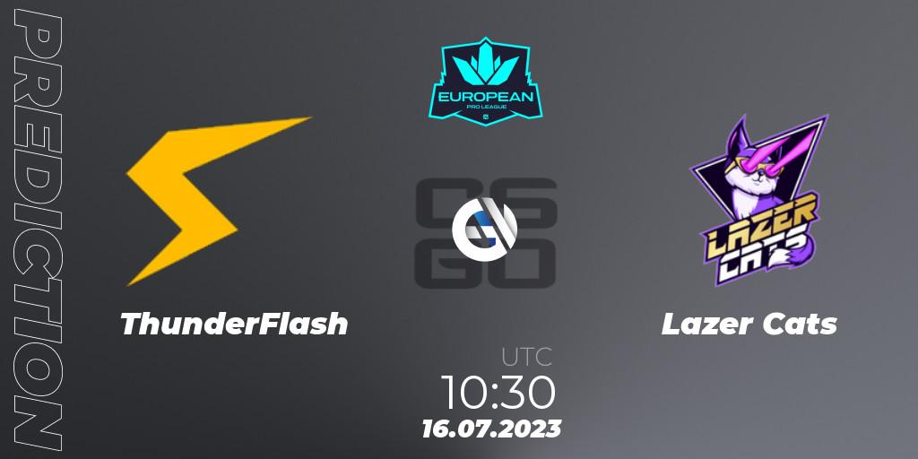 ThunderFlash - Lazer Cats: ennuste. 16.07.2023 at 10:30, Counter-Strike (CS2), European Pro League Season 9