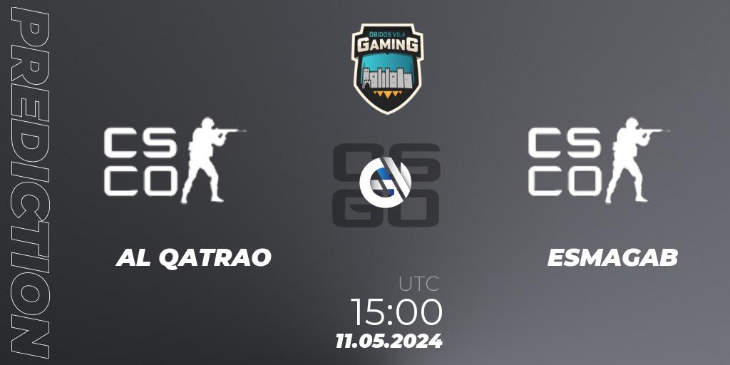AL QATRAO - ESMAGAB: ennuste. 11.05.2024 at 15:00, Counter-Strike (CS2), Óbidos Kings Cup II
