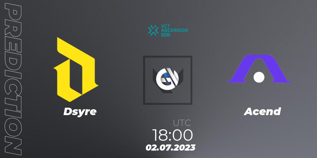 Dsyre - Acend: ennuste. 02.07.2023 at 18:20, VALORANT, VALORANT Challengers Ascension 2023: EMEA - Group Stage