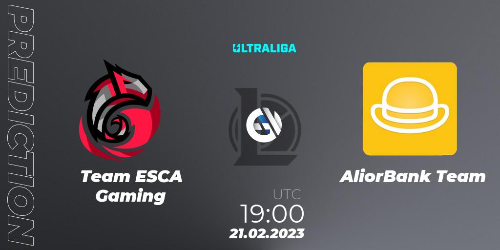 Team ESCA Gaming - AliorBank Team: ennuste. 17.02.2023 at 16:00, LoL, Ultraliga Season 9 - Group Stage