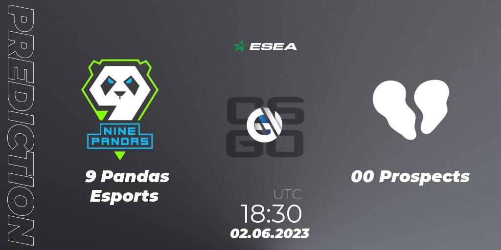 9 Pandas Esports - 00 Prospects: ennuste. 02.06.23, CS2 (CS:GO), ESEA Advanced Season 45 Europe