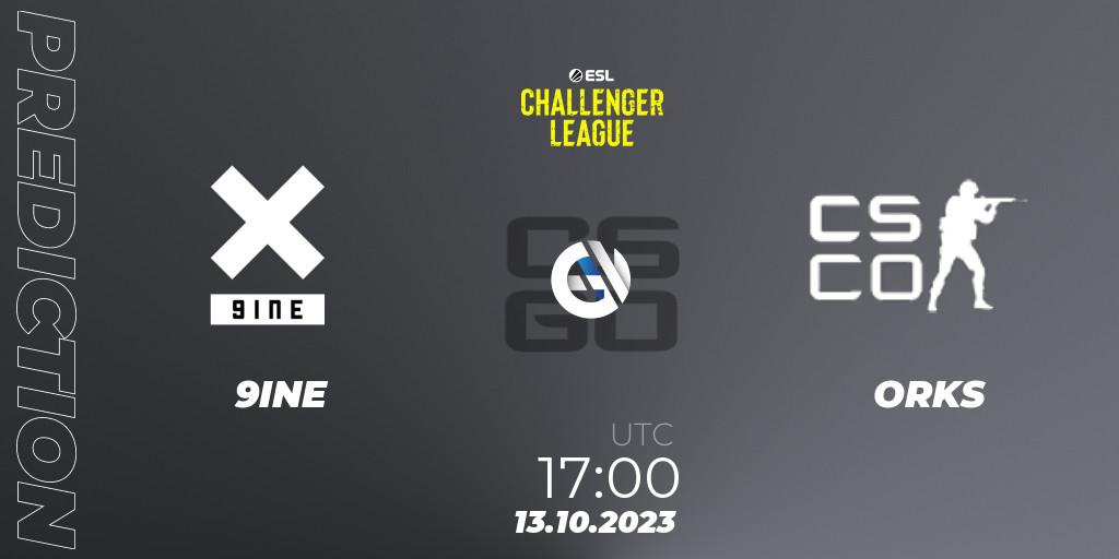 9INE - ORKS: ennuste. 19.10.2023 at 17:00, Counter-Strike (CS2), ESL Challenger League Season 46: Europe