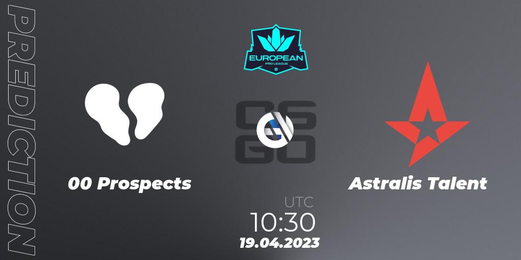 00 Prospects - Astralis Talent: ennuste. 19.04.2023 at 10:30, Counter-Strike (CS2), European Pro League Season 7