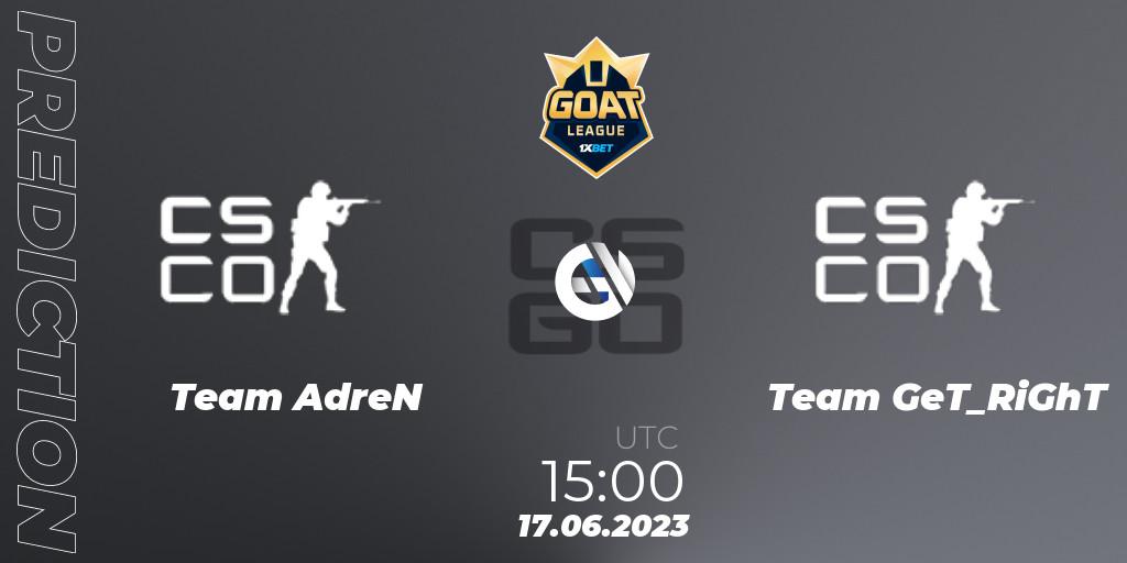 Team AdreN - Team GeT_RiGhT: ennuste. 17.06.2023 at 15:00, Counter-Strike (CS2), 1xBet GOAT League 2023 Summer VACation
