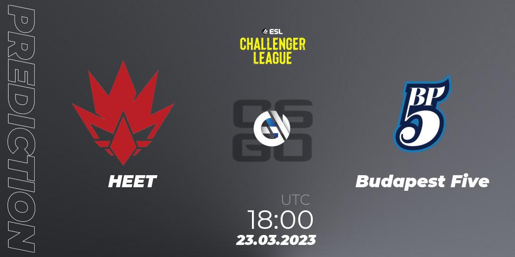 HEET - Budapest Five: ennuste. 24.03.23, CS2 (CS:GO), ESL Challenger League Season 44 Relegation: Europe