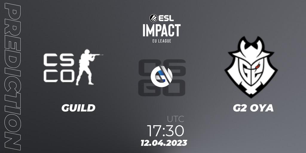GUILD - G2 OYA: ennuste. 12.04.2023 at 17:30, Counter-Strike (CS2), ESL Impact League Season 3: European Division