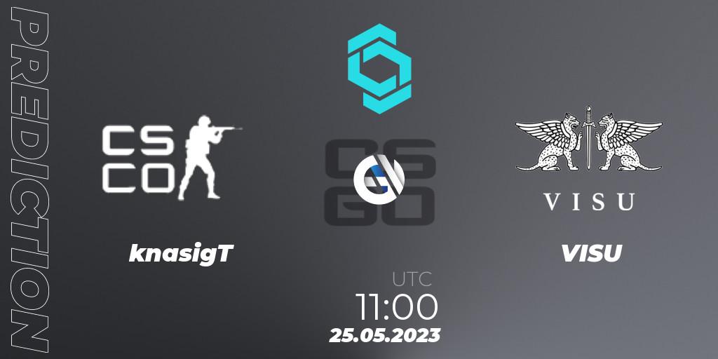 knasigT - VISU: ennuste. 25.05.2023 at 11:00, Counter-Strike (CS2), CCT North Europe Series 5 Closed Qualifier