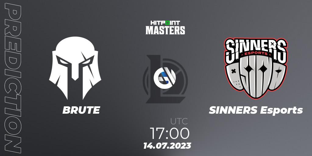 BRUTE - SINNERS Esports: ennuste. 14.07.23, LoL, Hitpoint Masters Summer 2023 - Group Stage